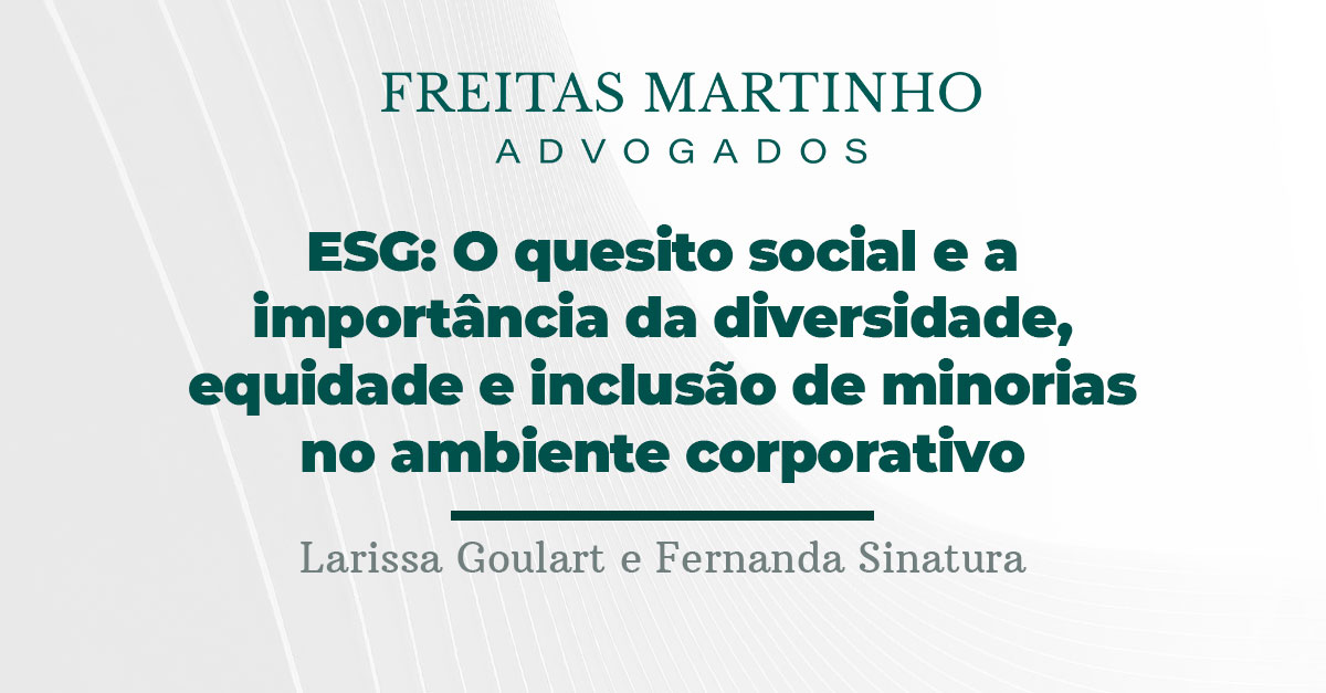 ESG: O quesito social e a importância da diversidade, equidade e inclusão de minorias no ambiente corporativo
